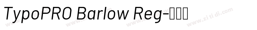 TypoPRO Barlow Reg字体转换